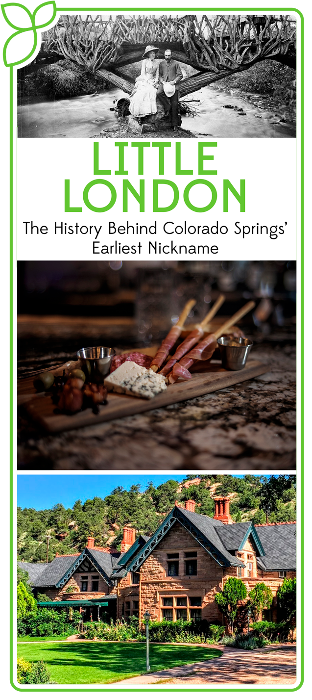 The History Behind Colorado Springs’ Nickname “Little London”