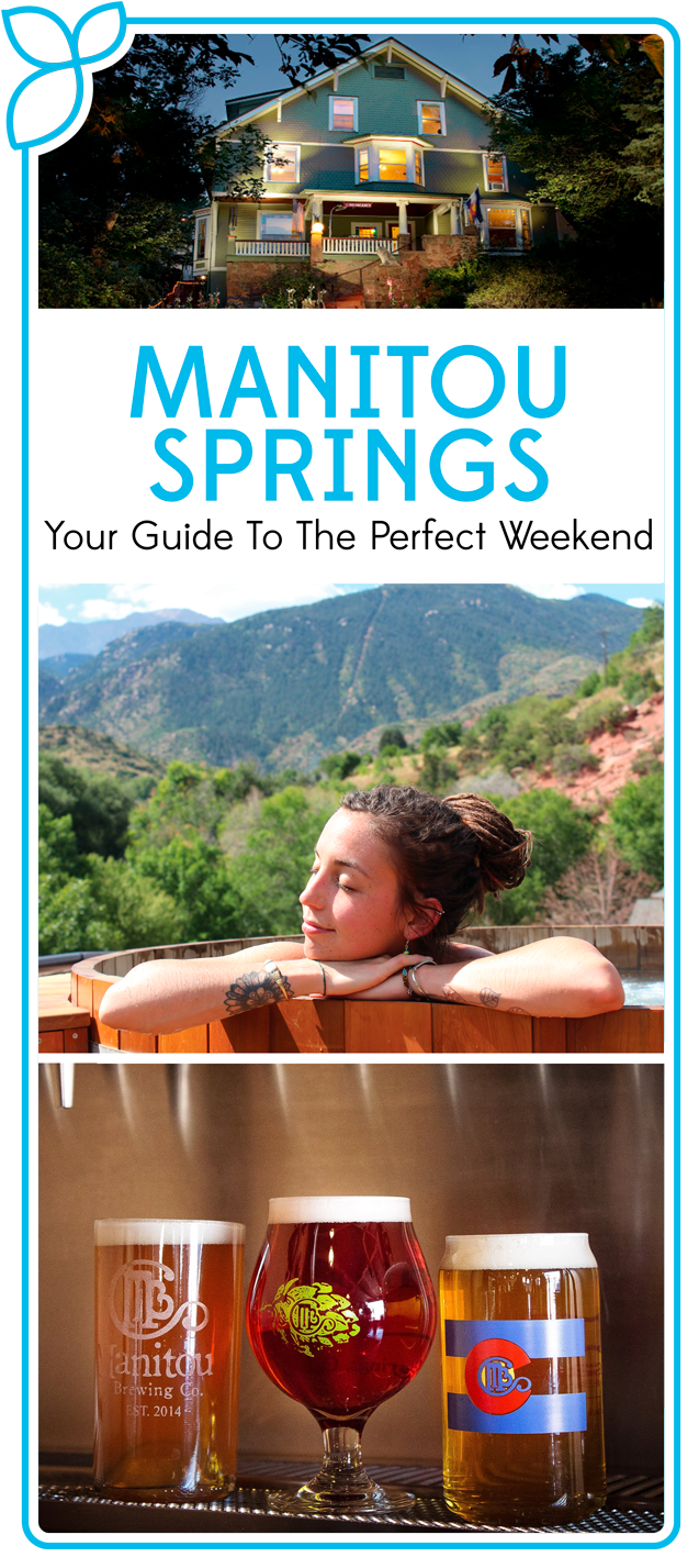 Your Guide to the Perfect Weekend in Manitou Springs, Colorado