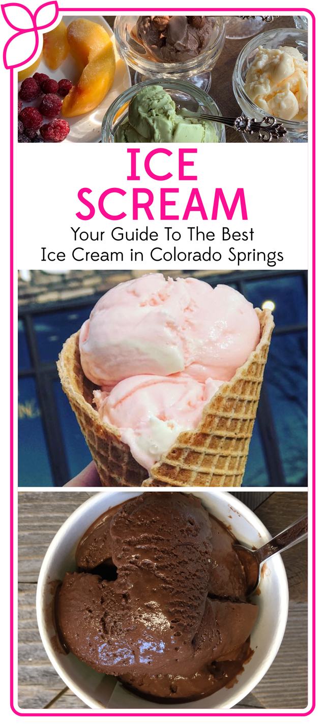 Your Guide to the Best Ice Cream in Colorado Springs