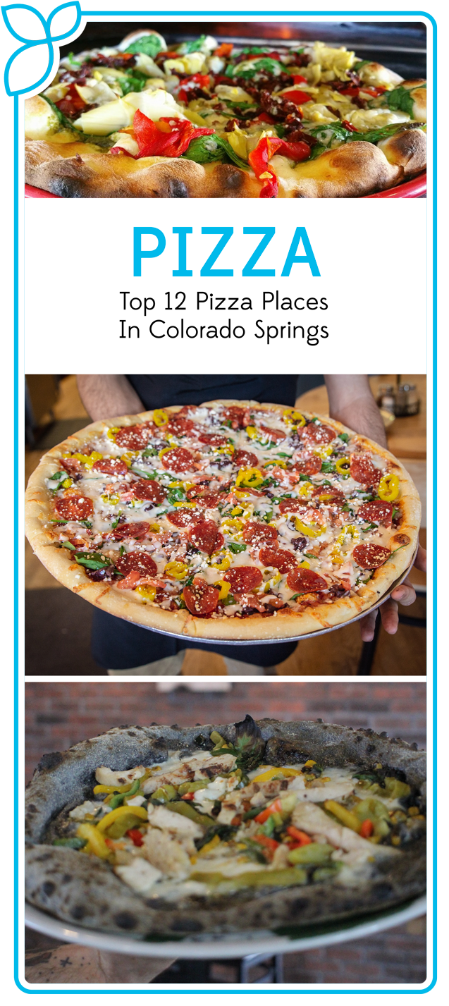 Cheese, Pepperoni, & Garlic Bread – Here are the Top 12 Pizza Places in Colorado Springs!