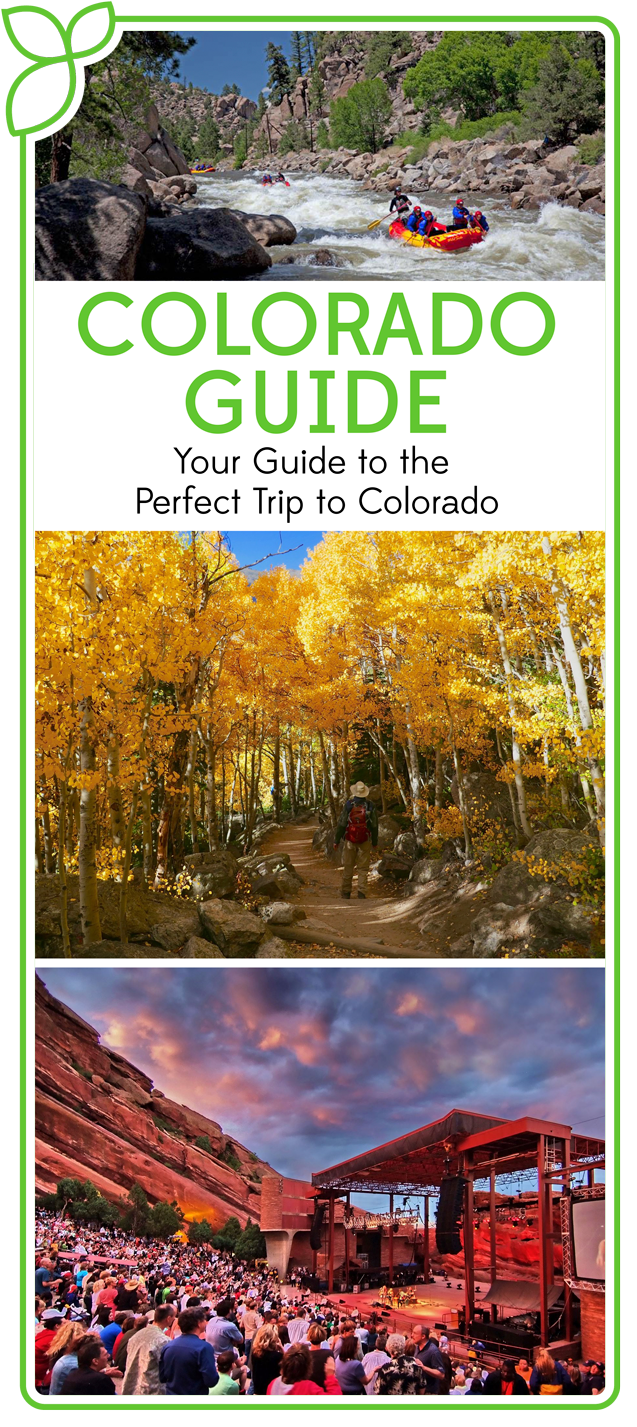 Your Guide to The Perfect Trip to Colorado