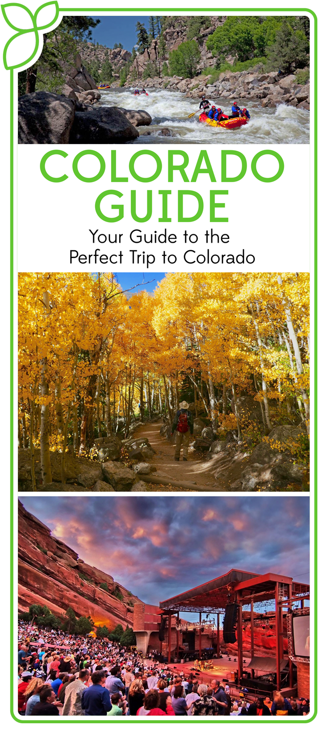 Your Guide to The Perfect Trip to Colorado