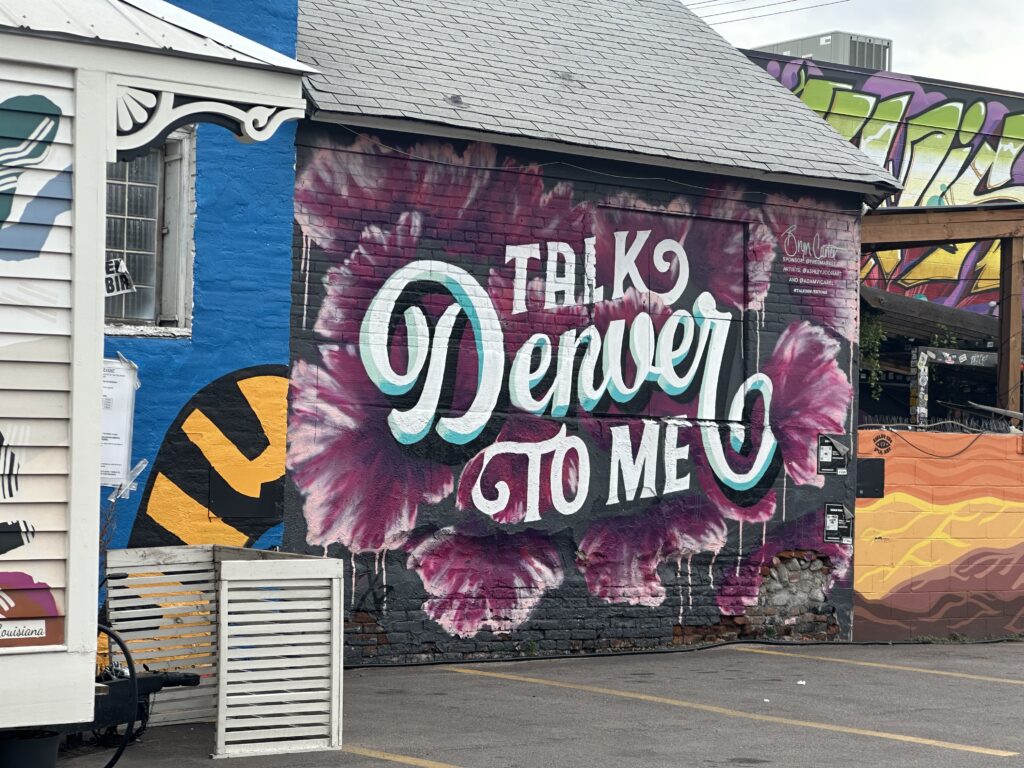 Talk Denver to Me Mural | Denver Graffiti Tour